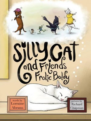 cover image of Silly Cat and Friends Frolic Boldly